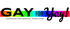 Gay for YAY - queer event experiences